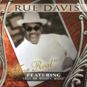 Rue Davis - For Real