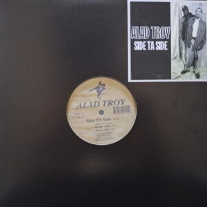 Alad Troy - Side Ta Side (Rare Promo)