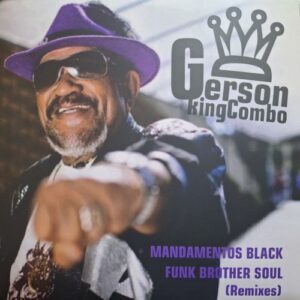 Gerson King Combo - Mandamentos Black / Funk Brother Soul (Remix)