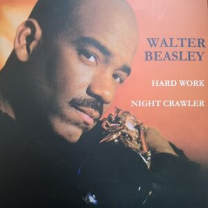 Walter Beasley - Hard Work / Night Crawler (Limited Edition, Orange Translucid)