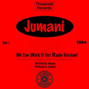 Jumani - We Can Work It Out (VLS) (Unreleased) (Bonus Tracks)