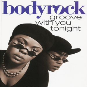 Bodyrock - Groove With You Tonight (CDS)