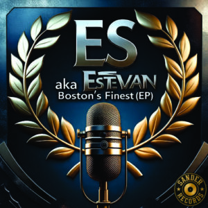 ES aka Estevan - Boston`s Finest EP (Demo)