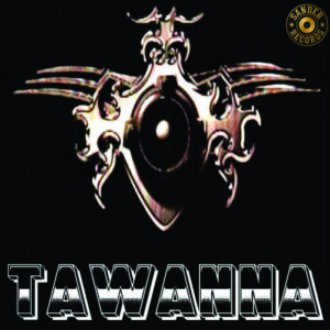 Tawanna - Tawanna EP (Demo Unreleased)