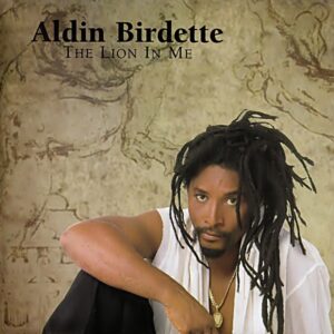Aldin Birdette - The Lion In Me (Rare)