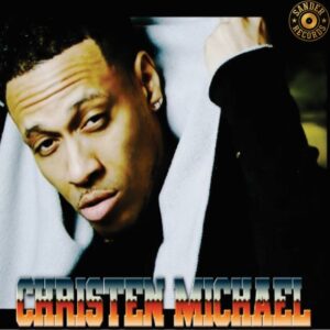Christen Michael - Christen Michael (Unreleased Album Sampler)