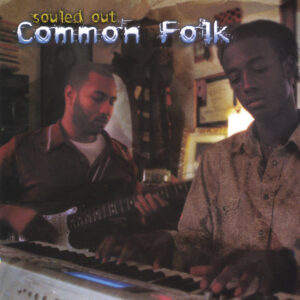 Common Folk - Souled Out