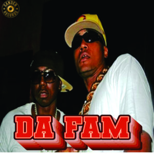 Da Fam - Da Fam (Unreleased Album Sampler)