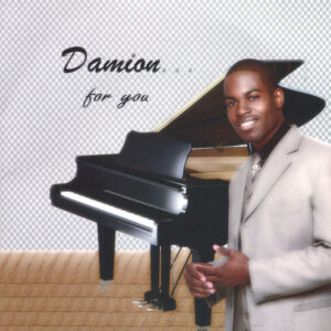 Damion R. Rowe - Damion For You (EP)