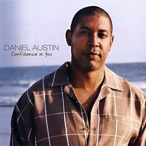 Daniel Austin - Confidence In You