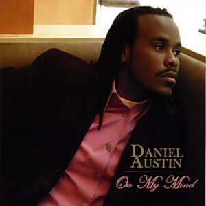 Daniel Austin - On My Mind