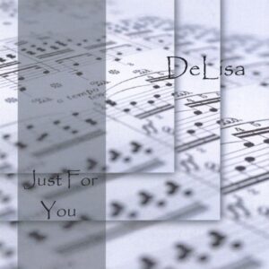 DeLisa - Just For You
