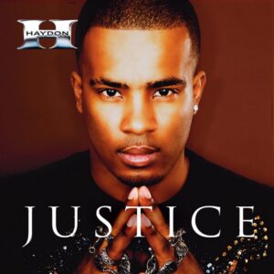 Haydon (of Ultimate Kaos) - Justice