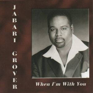 Jabari Grover - When I'm With You