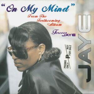 Jaye - On My Mind (CDM)