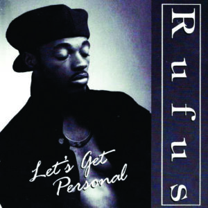 Rufus - Let's Get Personal (CDM)
