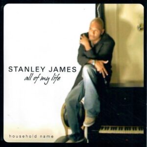 Stanley James - All Of My Life (Rare)