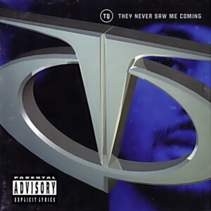 TQ - They Never Saw Me Coming