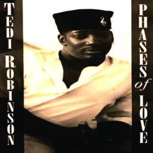 Tedi Robinson - Phases Of Love (Cassette)
