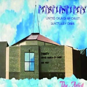 Trinity United Church Of Christ Sanctuary Choir - The Artist (Cassette)