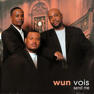 Wun Vois - Send Me (I'll Go Tell It) (Rare)