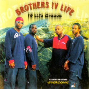 Brothers IV Life – IV Life Groove (Unreleased)