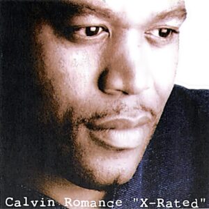 Calvin Romance - X-Rated (Rare)