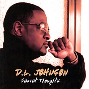 D.L. Johnson - Secret Thoughts (Rare)