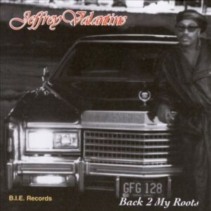 Jeffrey Valentine - Back 2 My Roots (Rare)