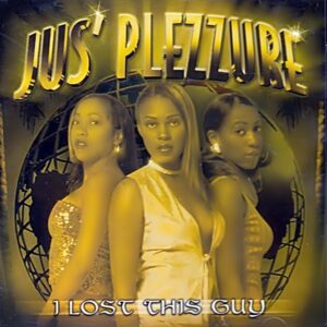 Jus' Plezzure - I Lost This Guy (CDM) (Rare)