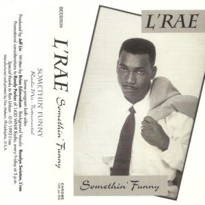 L'Rae - Somethin' Funny (Cassette) (Rare)