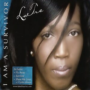 Latre - I Am a Survivor (Rare)