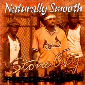 Naturally Smooth - Stone City (Unrelesed)