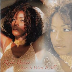 Ruby Baker - Love Is Worth It All (Rare)