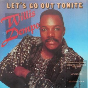 Willis Dempo - Let's Go Out Tonight