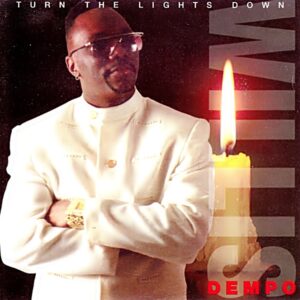 Willis Dempo - Turn The Lights Down Low