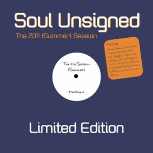 Soul Unsigned - The 2011 (Summer) Session