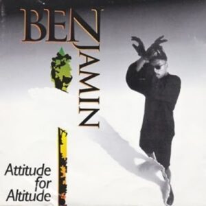 Benjamin - Attitude For Altitude