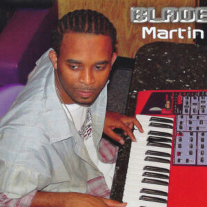 Blade Martin - Blade Martin (Unreleased)