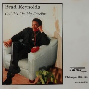 Brad Reynolds - Call Me On My Loveline