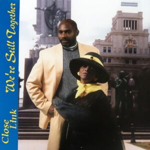 Close Link - We're Still Together (CDS)
