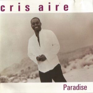 Cris Aire - Paradise (Rare)