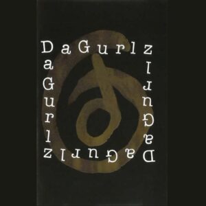 Da Gurlz - Da Gurlz (Cassette EP)