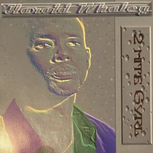 Harold Whaley - 2 Nite Gyrl (Unreleased) (CDM)