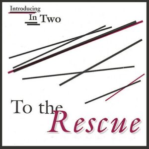 In Two - To The Rescue (CDM)