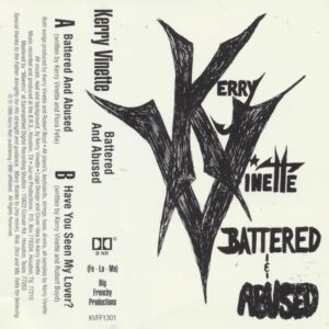 Kerry Vinette - Battered & Abused (Cassette Single)