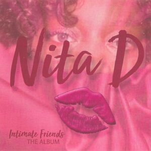 Nita D - Intimate Friends