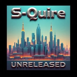 S-Quire - Code 312 (Unreleased Album Sampler)