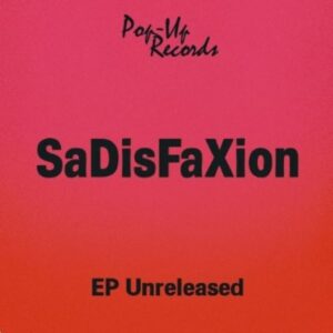 SaDisFaXion - Untitled (EP) (Unreleased)