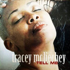 Tracey Mcliechey - Tell Me